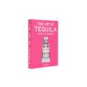 The Art Of Tequila: Spirit Of Mexico