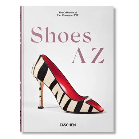 Shoes A–z. 45th Ed. TASCHEN